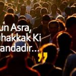 Allah’ın En Büyük Tecelliyatı İnsandır